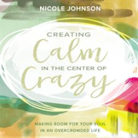 Creating_Calm_in_the_Center_of_Crazy